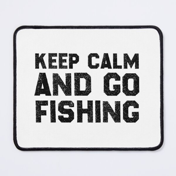 Item preview, Keep Calm And Go Fishing designed and sold by Shorim.