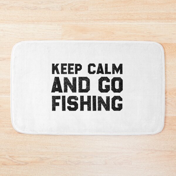 Item preview, Keep Calm And Go Fishing designed and sold by Shorim.