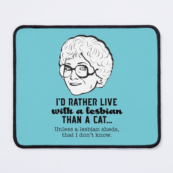 Item preview, Sophia Petrillo: Rather Live with a Lesbian than a Cat (the Golden Girls) designed and sold by catalystdesign.