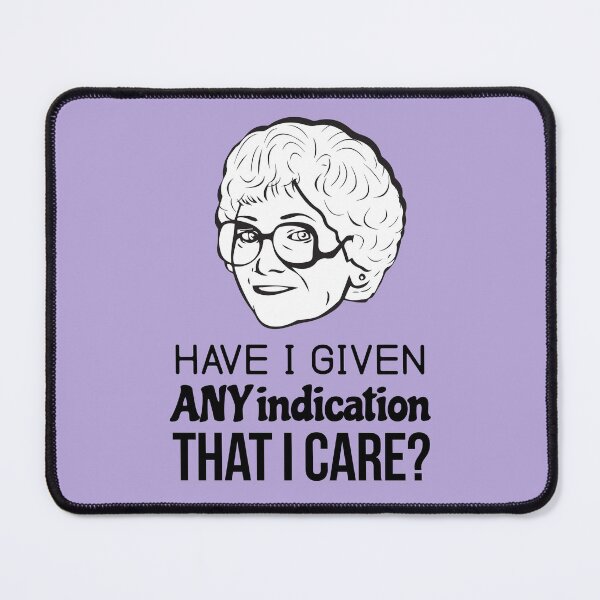 Item preview, Sophia Petrillo: Any Indication That I Care (the Golden Girls) designed and sold by catalystdesign.