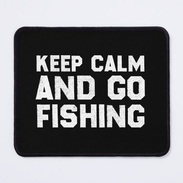 Item preview, keep Calm And Go Fishing designed and sold by Shorim.