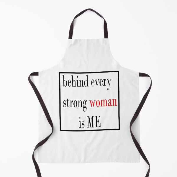 Item preview,  behind every strong woman is ME designed and sold by youssef baala.