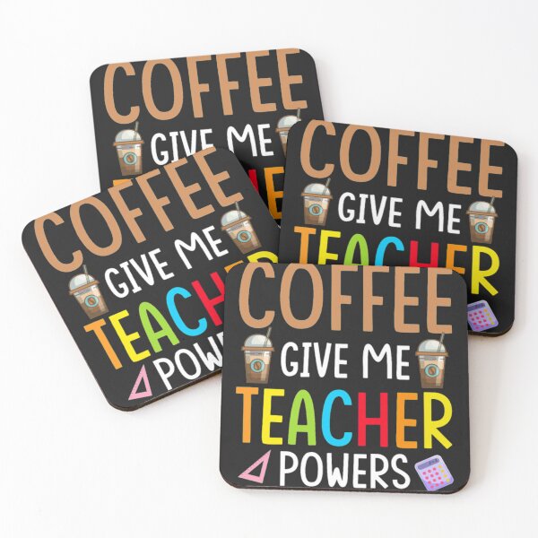 Item preview, Coffee Gives Teacher Powers designed and sold by StarcyWol.