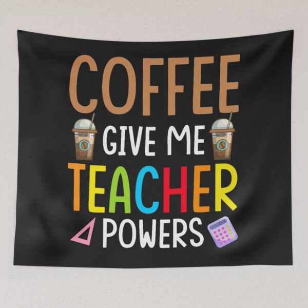 Item preview, Coffee Gives Teacher Powers designed and sold by StarcyWol.