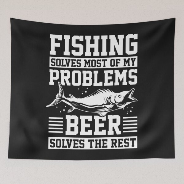 Item preview, Fishing Beer Solves designed and sold by StarcyWol.