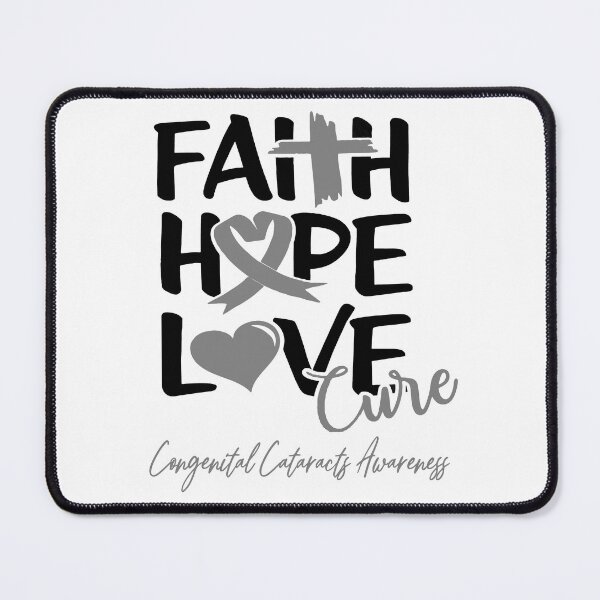 Item preview, Faith Hope Love Cure Congenital Cataracts Awareness designed and sold by Grooffos.