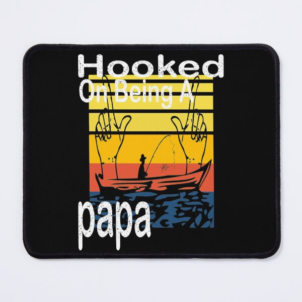 Item preview, Hooked On Being A Dad Funny FishingPapa designed and sold by boyastore.