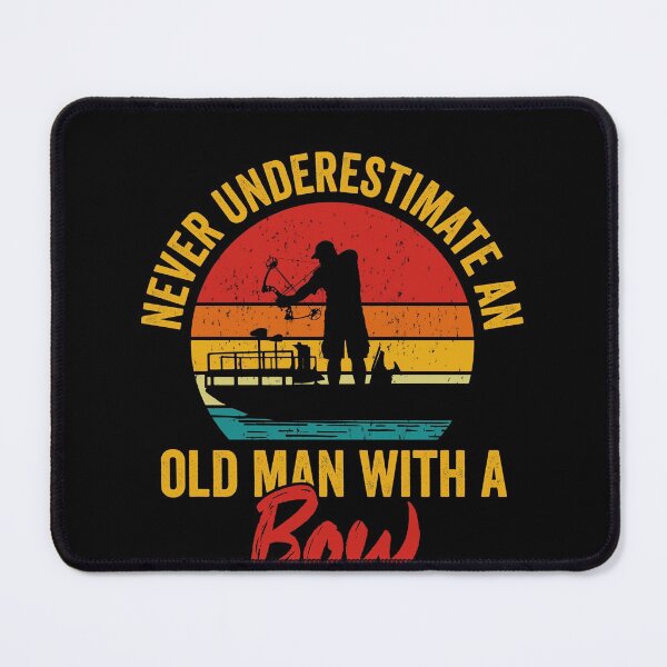 Item preview, never underestimate an old man with a bow , bowfisher vintage design bowfishing  designed and sold by QUEEN-WIVER.
