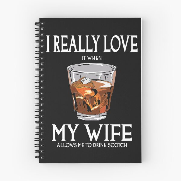 Item preview, Wife Allows Me To Drink Scotch designed and sold by StarcyWol.