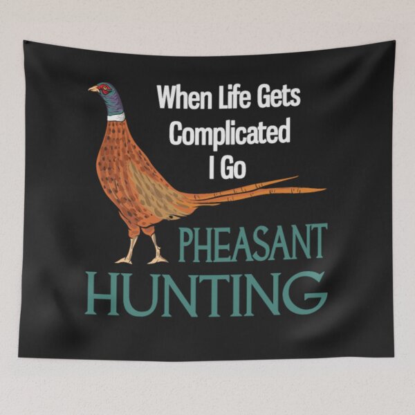 Item preview, Life gets Pheasant Hunting designed and sold by StarcyWol.