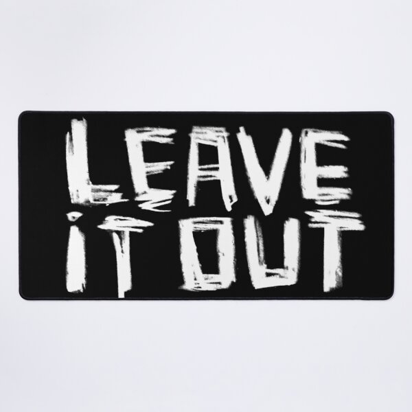 Item preview, Leave It Out, Irish Phrase designed and sold by badlydrawnbabe.