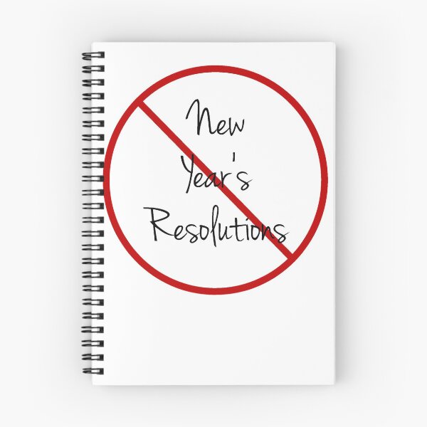 Item preview, No New Year's Resolutions designed and sold by Apparel-City.
