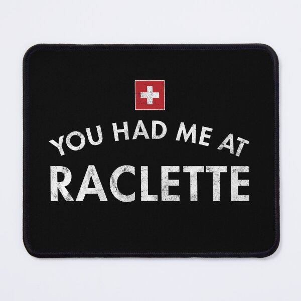 Item preview, You Had Me At Raclette designed and sold by twHistory.