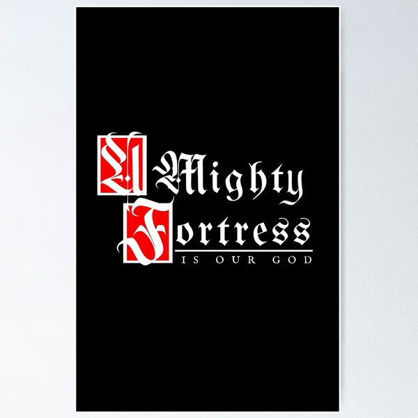 Item preview, A Mighty Fortress is our God Martin Luther designed and sold by tdunham736.