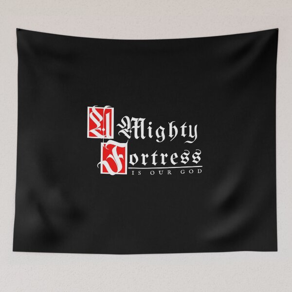 Item preview, A Mighty Fortress is our God Martin Luther designed and sold by tdunham736.