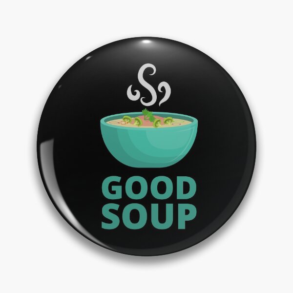Item preview, Good Soup Viral Meme Trend Sound designed and sold by appareltolove.