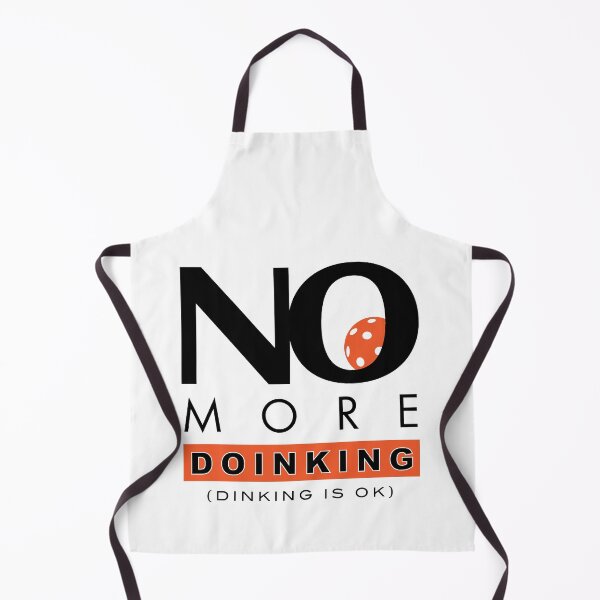 Item preview, Funny Pickleball Pun No Doinking designed and sold by whyitsme.