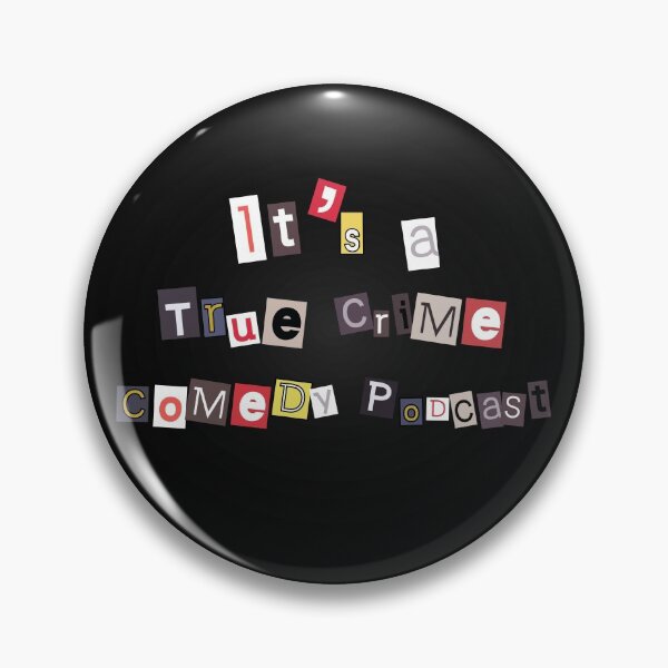 Item preview, It's A True Crime Comedy Podcast designed and sold by Meme Economy.