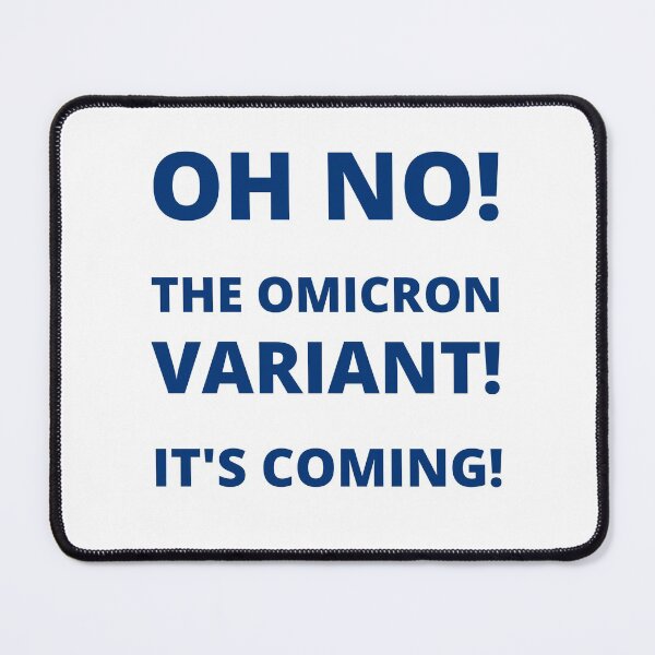Item preview, Oh No! The Omicron Variant! It's Coming! Based on Viral Trend designed and sold by appareltolove.