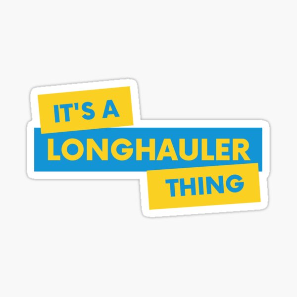 Item preview, Its A Longhauler Thing - Blue designed and sold by SadTea-Longhaul.