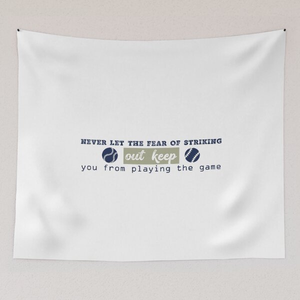 Item preview, Never let the fear of striking out keep you from playing the game designed and sold by Badrart.