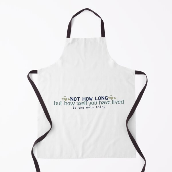 Item preview, Not how long, but how well you have lived is the main thing designed and sold by Badrart.