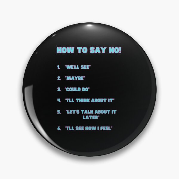 Item preview, How to say NO designed and sold by Ninjawhere.