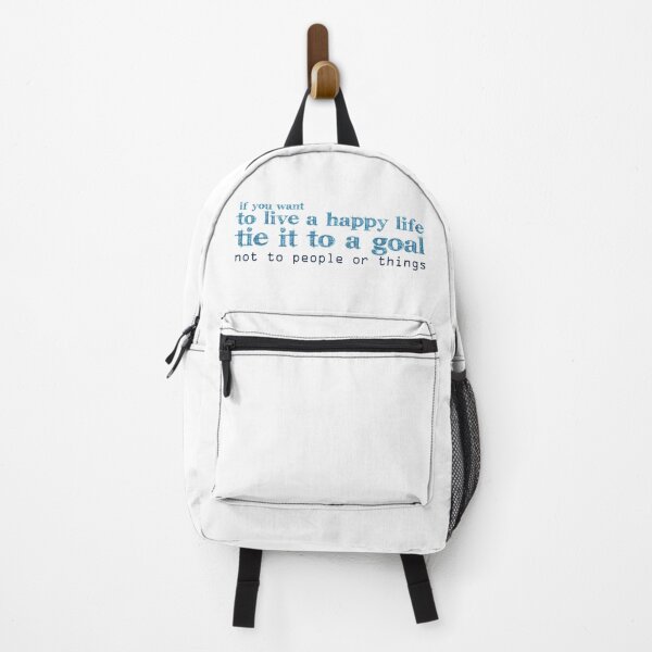 Item preview, If you want to live a happy life, tie it to a goal, not to people or things designed and sold by Badrart.