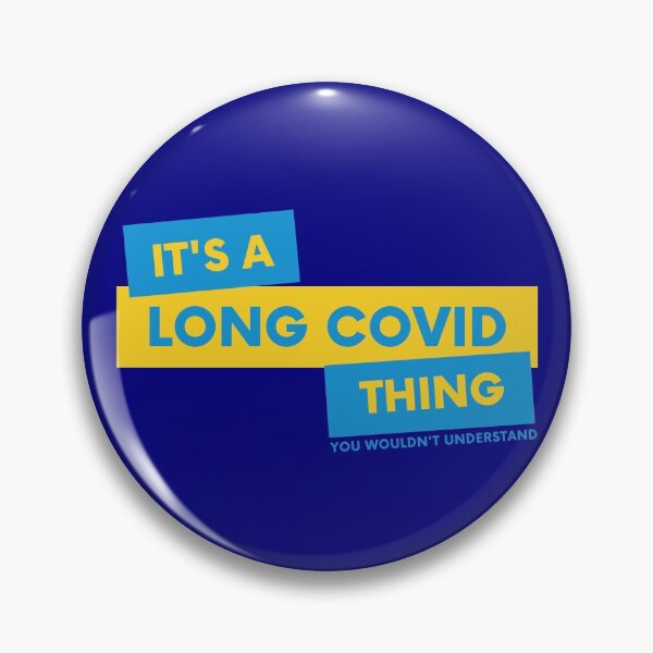 Item preview, Its A Long Covid Thing You Wouldnt Understand - Blue designed and sold by SadTea-Longhaul.