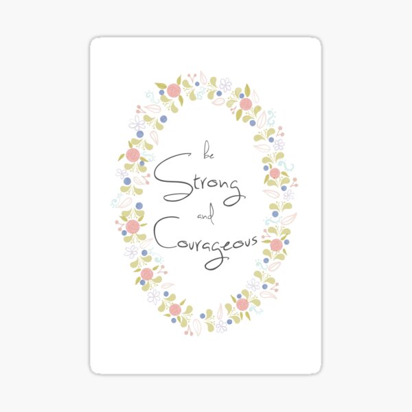 Item preview, Be Strong and Courageous designed and sold by Christina Anderson.