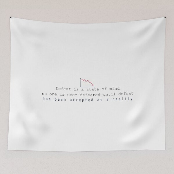 Item preview, Defeat is a state of mind no one is ever defeated until defeat has been accepted as a reality designed and sold by Badrart.