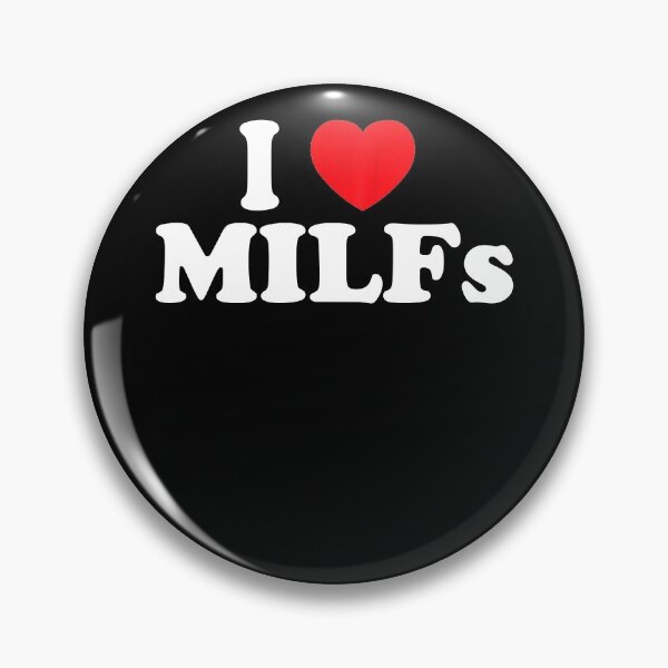 Item preview, Funny I Love MILFs I heart MILFs  designed and sold by DenisiaAmos.