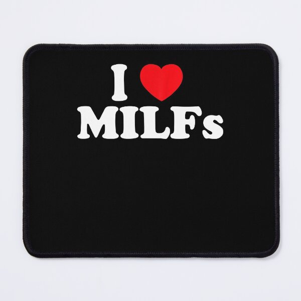 Item preview, Funny I Love MILFs I heart MILFs designed and sold by DenisiaAmos.