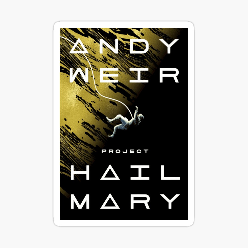 Project Hail Mary - Andy Weir Photographic Print