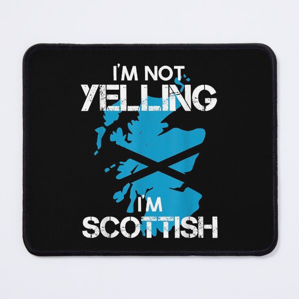 Item preview, Funny Scotland Pride Flag I'm Not Yelling I'm Scottish designed and sold by DenisiaAmos.