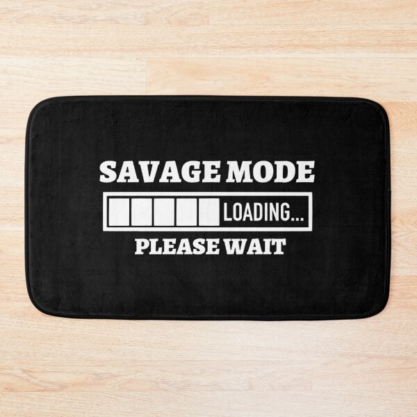 Item preview, Savage mode loading please wait designed and sold by pnkpopcorn.