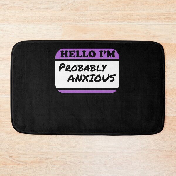 Item preview, Hello I'm Probablys Anxious's designed and sold by DenisiaAmos.