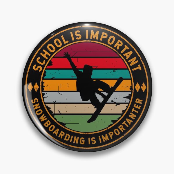 Item preview, School Is Important But Snowboarding Is Importanter designed and sold by TKsTees.