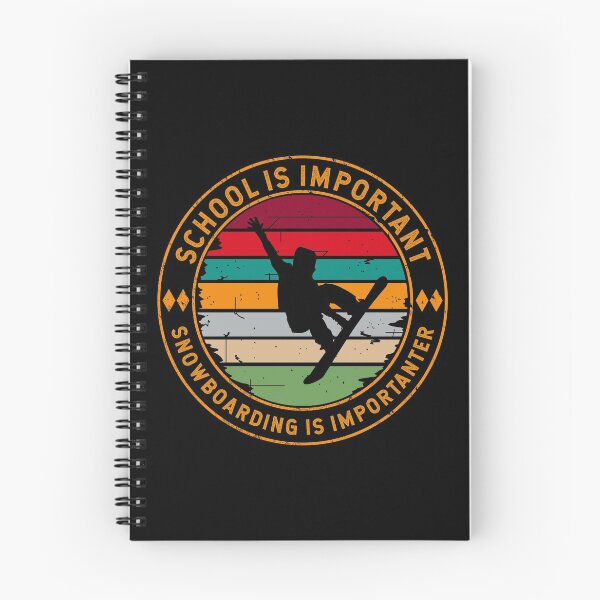 Item preview, School Is Important But Snowboarding Is Importanter designed and sold by TKsTees.
