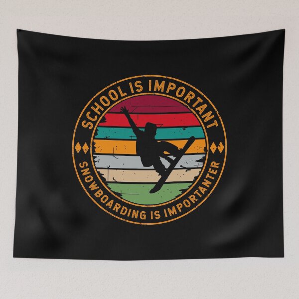 Item preview, School Is Important But Snowboarding Is Importanter designed and sold by TKsTees.