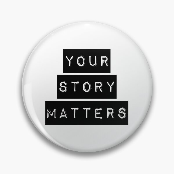 Item preview, Your Story Matters - simple bold typography - black and white designed and sold by thephoenixsoul.