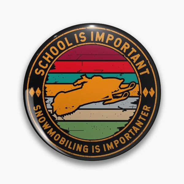 Item preview, School Is Important But Snowmobiling Is Importanter designed and sold by TKsTees.