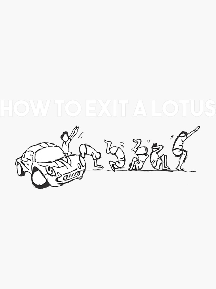 "How To Exit A Lotus Racing Car Funny Joke Autocross Drag Tee" Sticker