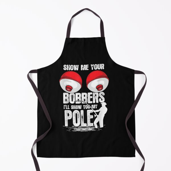 Item preview, Vintage Funny Show Me Your Bobbers I'll Show You My Pole designed and sold by kopleadias.