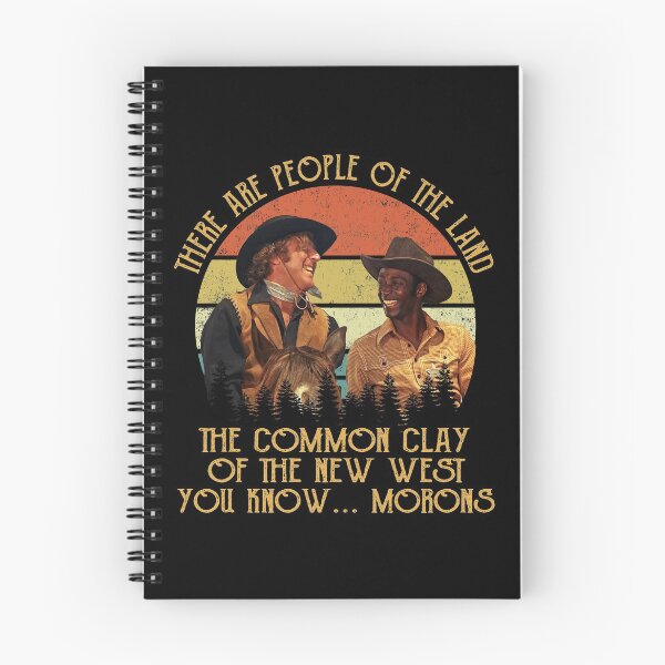 Item preview, Blazing Saddles These Are People Of The Land The Common Clay Of The New West You Know Morons designed and sold by HeinrichSund.
