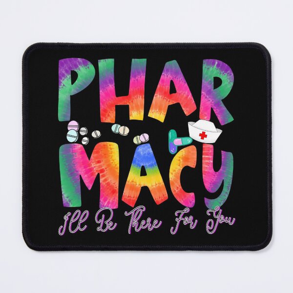 Item preview, Pharmacy Crew, I will be there for you designed and sold by dalypdesign.