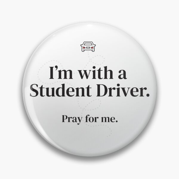 Item preview, I'm with a Student Driver. Pray for me. designed and sold by salgalart.