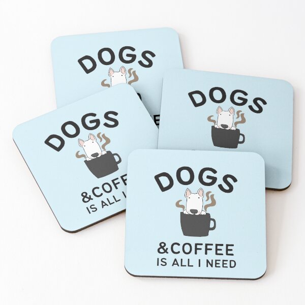 Item preview, Dogs & Coffee is all I need designed and sold by CoffeeOrTee.