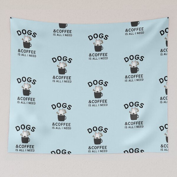 Item preview, Dogs & Coffee is all I need designed and sold by CoffeeOrTee.