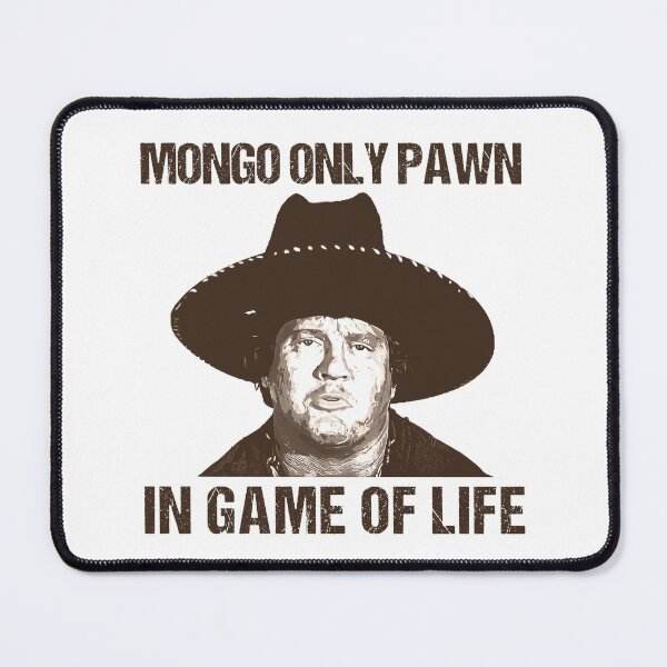 Item preview, Classic Mongo Only Pawn In Game Of Life designed and sold by HeinrichSund.